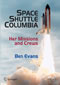 Space Shuttle Columbia - Her Missions and Crews