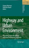 Highway and Urban Environment - Proceedings of the 8th Highway and Urban Environment Symposium