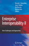 Enterprise Interoperability II - New Challenges and Approaches