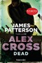 Dead - Alex Cross 13 - - Thriller