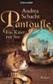 Pantoufle - Ein Kater zur See - Roman