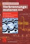 Verbrennungsmotoren - Motormechanik, Berechnung und Auslegung des Hubkolbenmotors