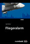 eBook:  Fliegeralarm: Frankfurter-Fluglärm-Krimi