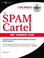 Inside the SPAM Cartel - By Spammer-X