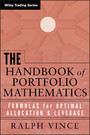 The Handbook of Portfolio Mathematics - Formulas for Optimal Allocation & Leverage