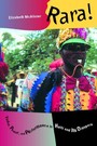 Rara! - Vodou, Power, and Performance in Haiti and Its Diaspora