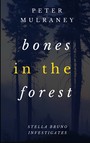 Bones in the Forest