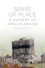 Sense of Place - A History of Irish Planning