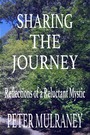 Sharing the Journey - Reflections of a Reluctant Mystic