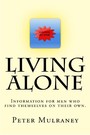 Living Alone - Information for men who find themselves on their own.