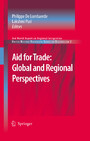 Aid for Trade: Global and Regional Perspectives - 2nd World Report on Regional Integration