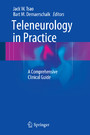 Teleneurology in Practice - A Comprehensive Clinical Guide