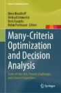 Many-Criteria Optimization and Decision Analysis - State-of-the-Art, Present Challenges, and Future Perspectives