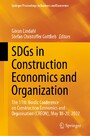 SDGs in Construction Economics and Organization - The 11th Nordic Conference on Construction Economics and Organisation (CREON), May 18-20, 2022