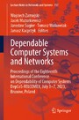 Dependable Computer Systems and Networks - Proceedings of the Eighteenth International Conference on Dependability of Computer Systems DepCoS-RELCOMEX, July 3-7, 2023, Brunów, Poland