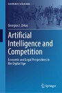 Artificial Intelligence and Competition - Economic and Legal Perspectives in the Digital Age