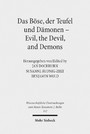 Das Böse, der Teufel und Dämonen - Evil, the Devil, and Demons