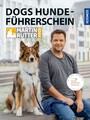 DOGS Hundeführerschein - Mit Frage-Antwort-Katalog