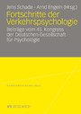 Fortschritte der Verkehrspsychologie - Beiträge vom 45. Kongress der Deutschen Gesellschaft für Psychologie