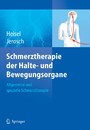 Schmerztherapie der Halte- und Bewegungsorgane - Allgemeine und spezielle Schmerztherapie