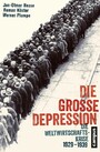 Die Große Depression - Die Weltwirtschaftskrise 1929-1939