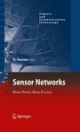 Sensor Networks - Where Theory Meets Practice