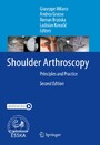 Shoulder Arthroscopy - Principles and Practice