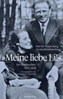 Meine liebe Li! - Der Briefwechsel 1937 - 1946