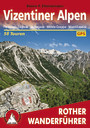 Vizentiner Alpen - Fleimstal · Lagorai · Valsugana · Monte Grappa · Monti Lessini – 58 Touren