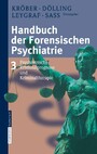 Handbuch der forensischen Psychiatrie - Band 3: Psychiatrische Kriminalprognose und Kriminaltherapie
