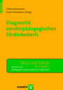 Diagnostik sonderpädagogischen Förderbedarfs (Reihe Jahrbuch der pädagogisch-psycholischen Diagnostik Test und Trends)