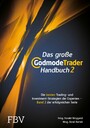 Das große GodmodeTrader-Handbuch 2 - Die besten Trading- und Investment-Strategien der Experten - Band 2 der erfolgreichen Serie