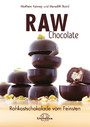 Raw Chocolate - Rohkostschokolade vom Feinsten