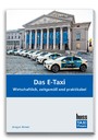 Das E-Taxi - Wirtschaftlich, zeitgemäß und praktikabel