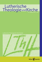Lutherische Theologie und Kirche - Heft 4/2010