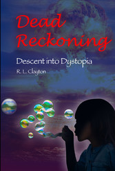 Dead Reckoning - Descent Into Dystopia