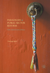 Paradigms and Public Sector Reform - Public Administration of Bhutan