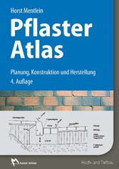 Pflaster Atlas - E-Book (PDF) - Planung, Konstruktion und Herstellung