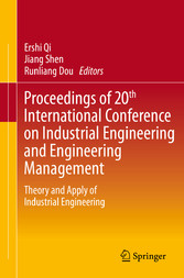 Proceedings of 20th International Conference on Industrial Engineering and Engineering Management - Theory and Apply of Industrial Engineering