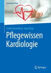Pflegewissen Kardiologie
