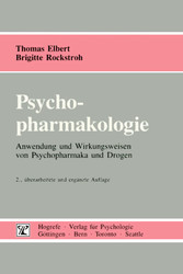 Psychopharmakologie - Anwendung und Wirkungsweisen von Psychopharmaka und Drogen