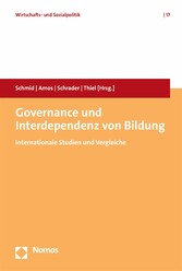 Governance und Interdependenz von Bildung - Internationale Studien und Vergleiche