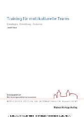 Training für multikulturelle Teams. Grundlagen – Entwicklung – Evaluation