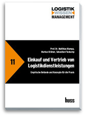 Einkauf und Vertrieb von Logistikleistungen - Empirische Befunde und Konzepte für die Praxis