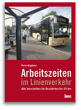 Arbeitszeiten im Linienverkehr - Alle Vorschriften für Busfahrten bis 50 km