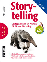 Storytelling - Strategien und Best Practices für PR und Marketing