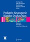Pediatric Neurogenic Bladder Dysfunction - Diagnosis, Treatment, Long-Term Follow-up