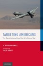 Targeting Americans - The Constitutionality of the U.S. Drone War