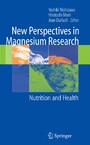 New Perspectives in Magnesium Research - Nutrition and Health