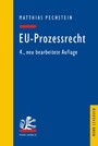 EU-Prozessrecht - Mit Aufbaumustern und Prüfungsübersichten